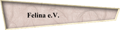 Felina e.V.                   
