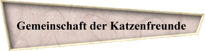 Gemeinschaft der Katzenfreunde 