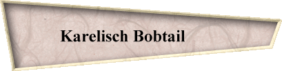 Karelisch Bobtail         