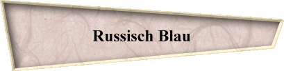 Russisch Blau